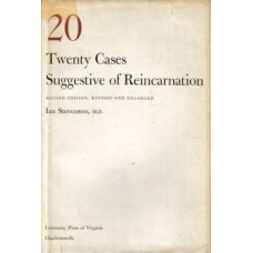 Twenty Cases Suggestive of Reincarnation: Second Edition, Revised and Enlarged